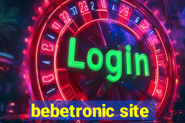 bebetronic site